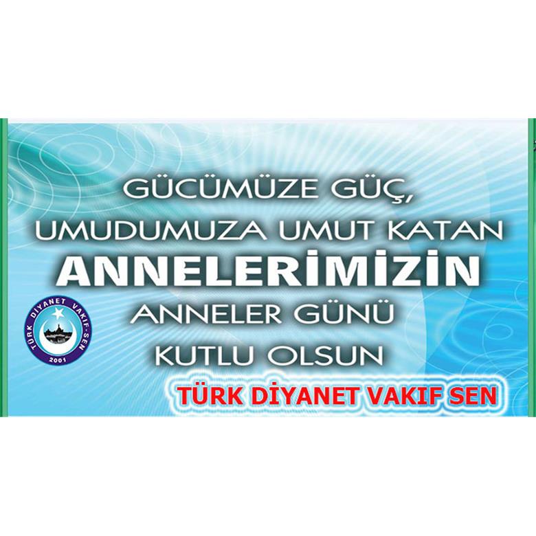 ANNELER GÜNÜ KUTLU OLSUN